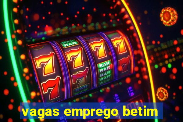 vagas emprego betim